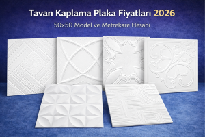 Read more about the article Tavan Kaplama Plaka Fiyatları 2026: 50×50 Plaka, Model ve Metrekare Hesabı