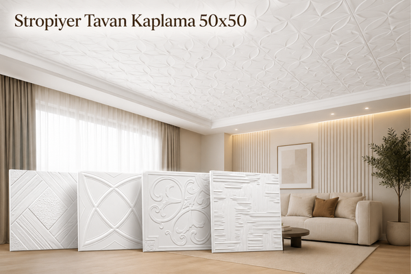 Read more about the article Stropiyer Tavan Kaplama 50×50 Nedir? Nerelerde Tercih Edilir?